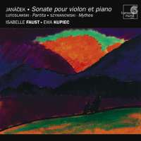WYCOFANY  Janacek/Szymanowski/Lutosławski: Sonate pour violon et piano